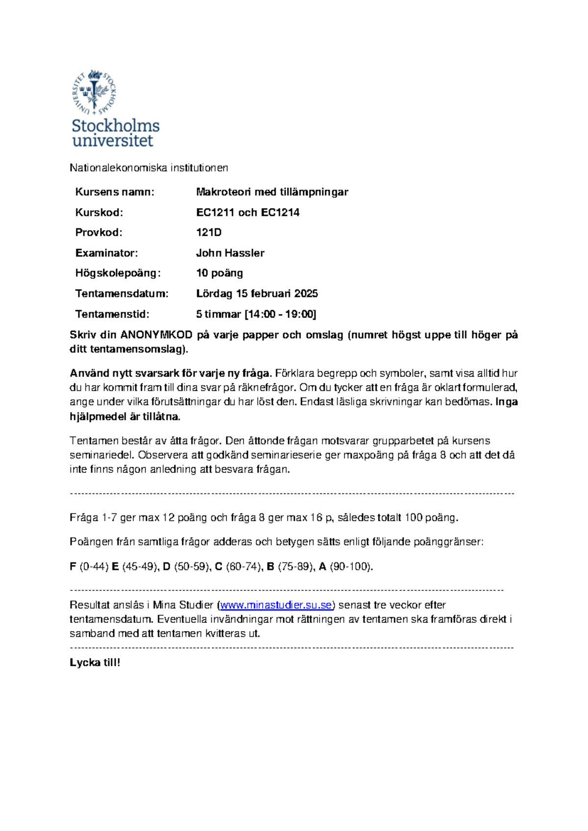 EC1211 Omtenta 250215 - Tidigare Tentamen i Makroteori och Tillämpningar - Document Preview