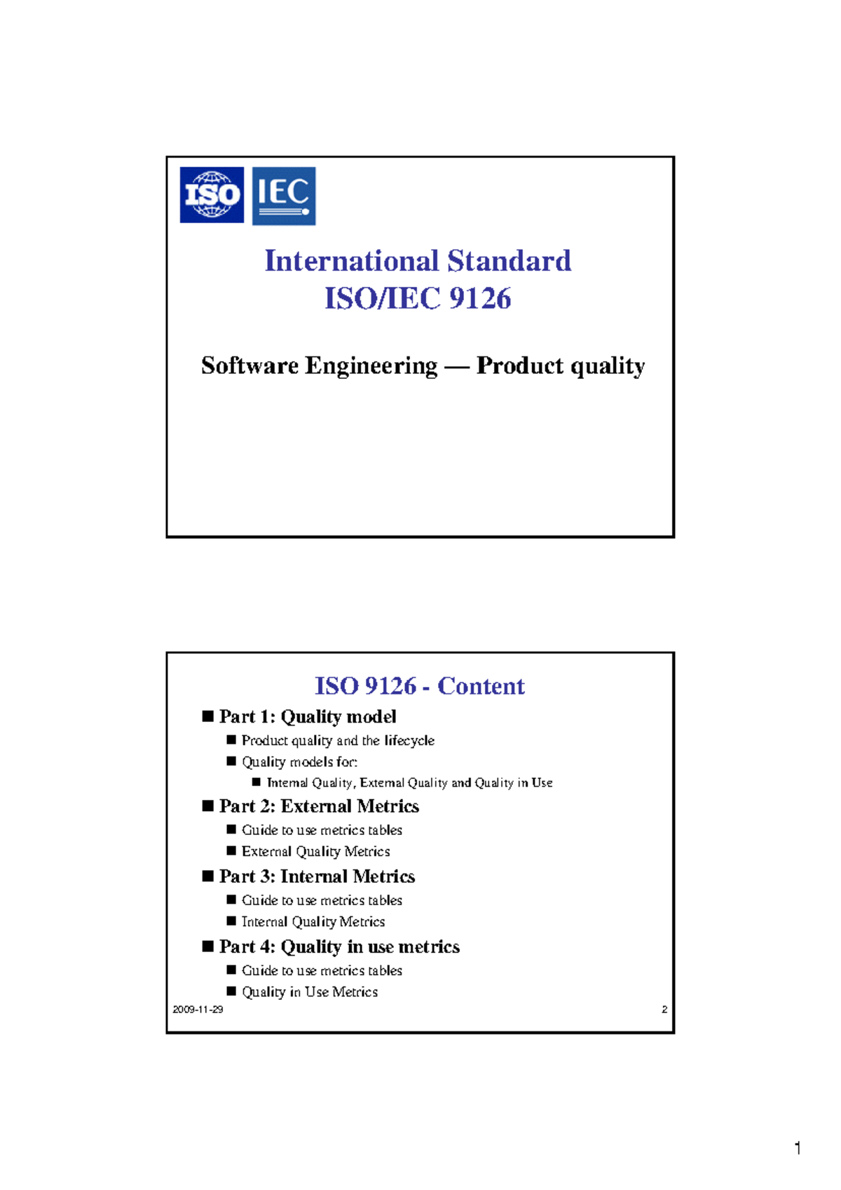 ISO 9126 Software Quality Model: Internal, External & Quality in Use ...