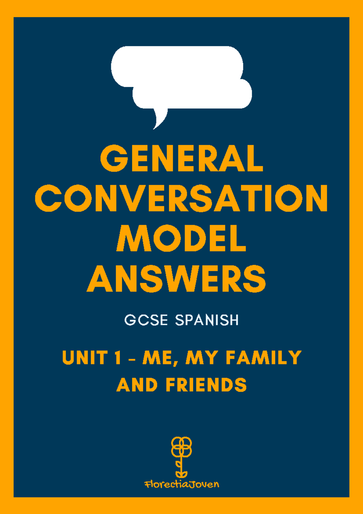 GCSE Spanish Unit 1 General Conversation Model Answers - Studocu