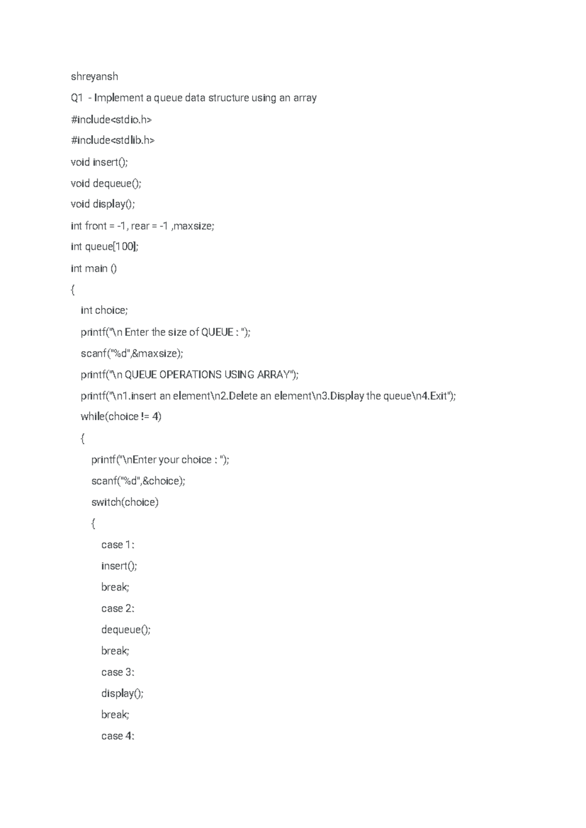 Shreyansh 405 - Dsa - shreyansh Q1 - Implement a queue data structure ...