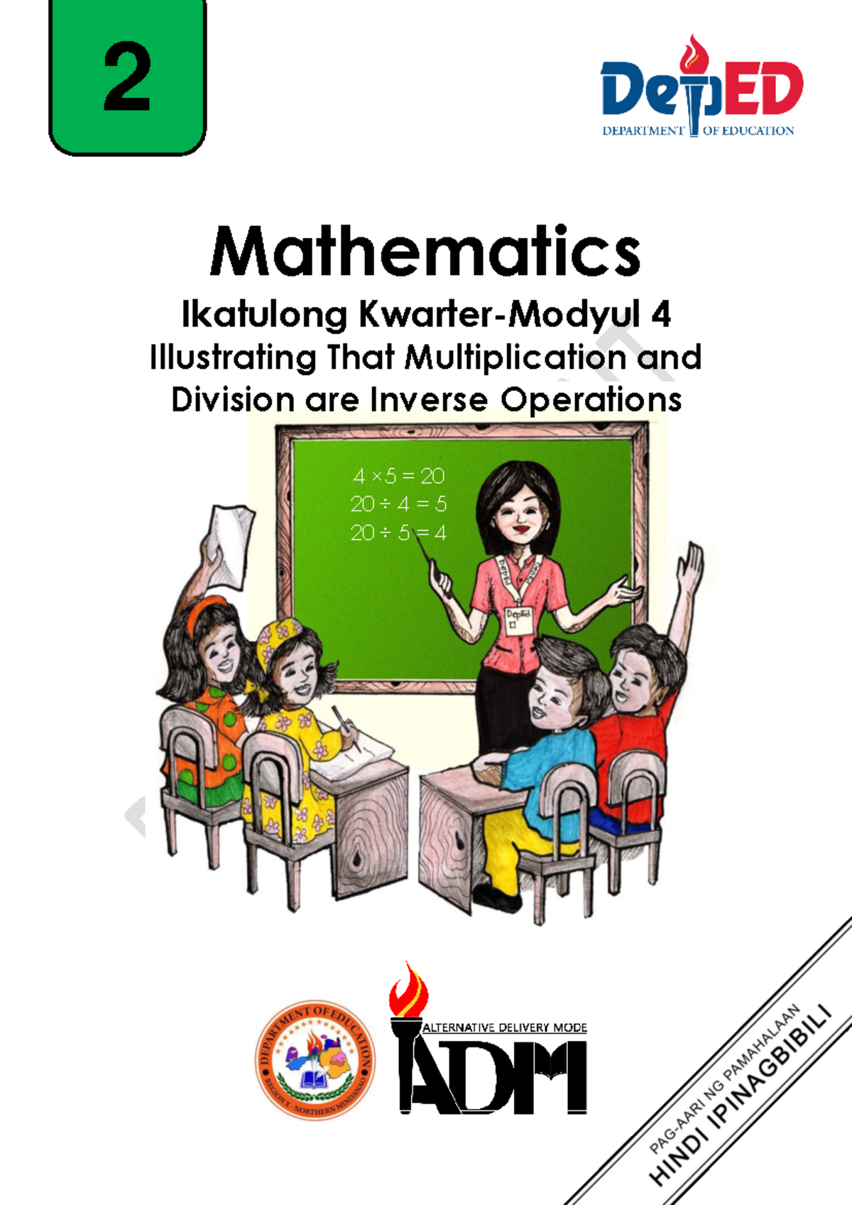 Math2 Q3 mod4 Illustratingthatmultiplication v5 - 4 ×5 = 20 20 ÷ 4 = 5 ...