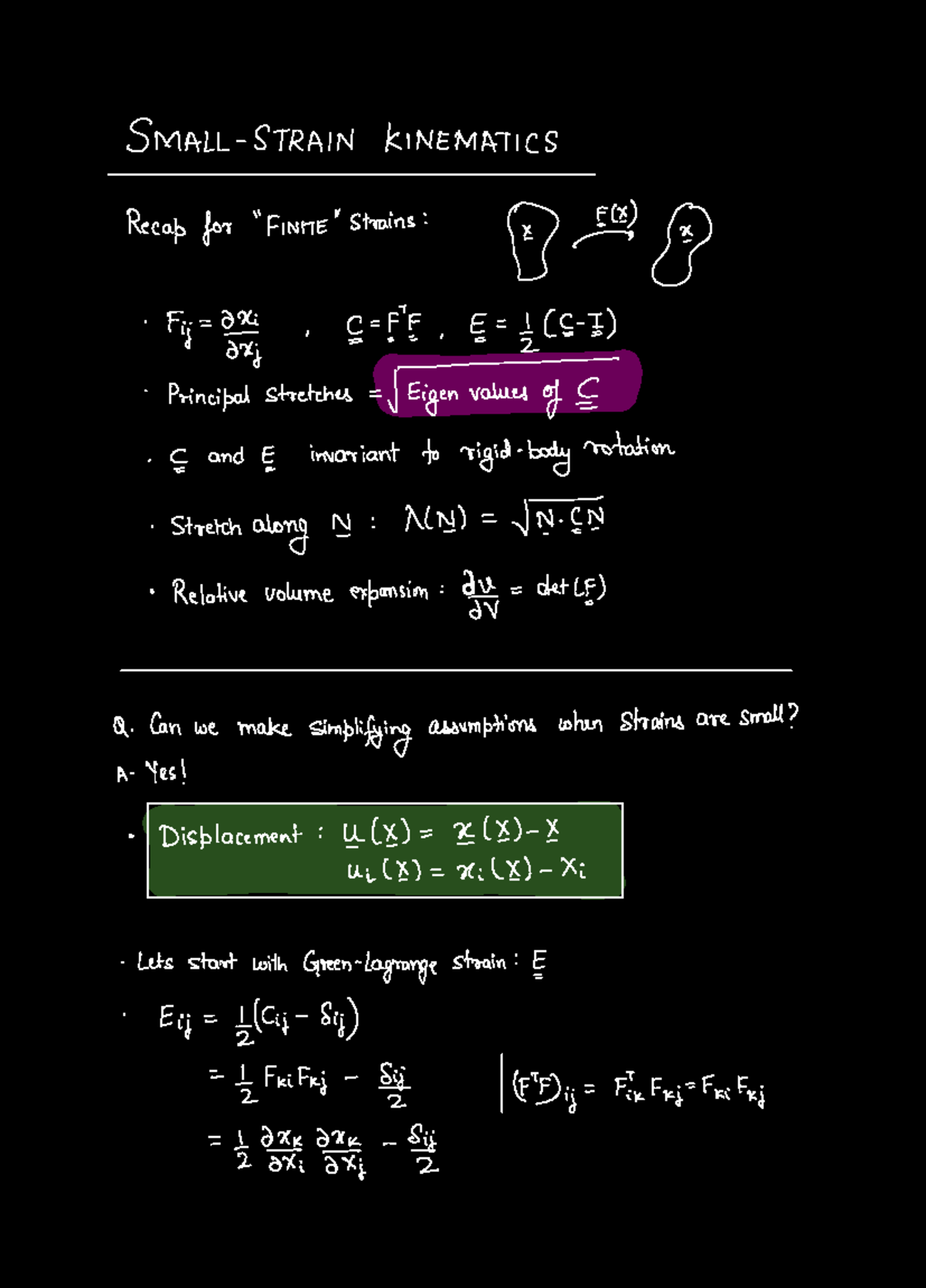 Lecture 3: Small Strain Kinematics and Finite Strain Recap - Studeersnel