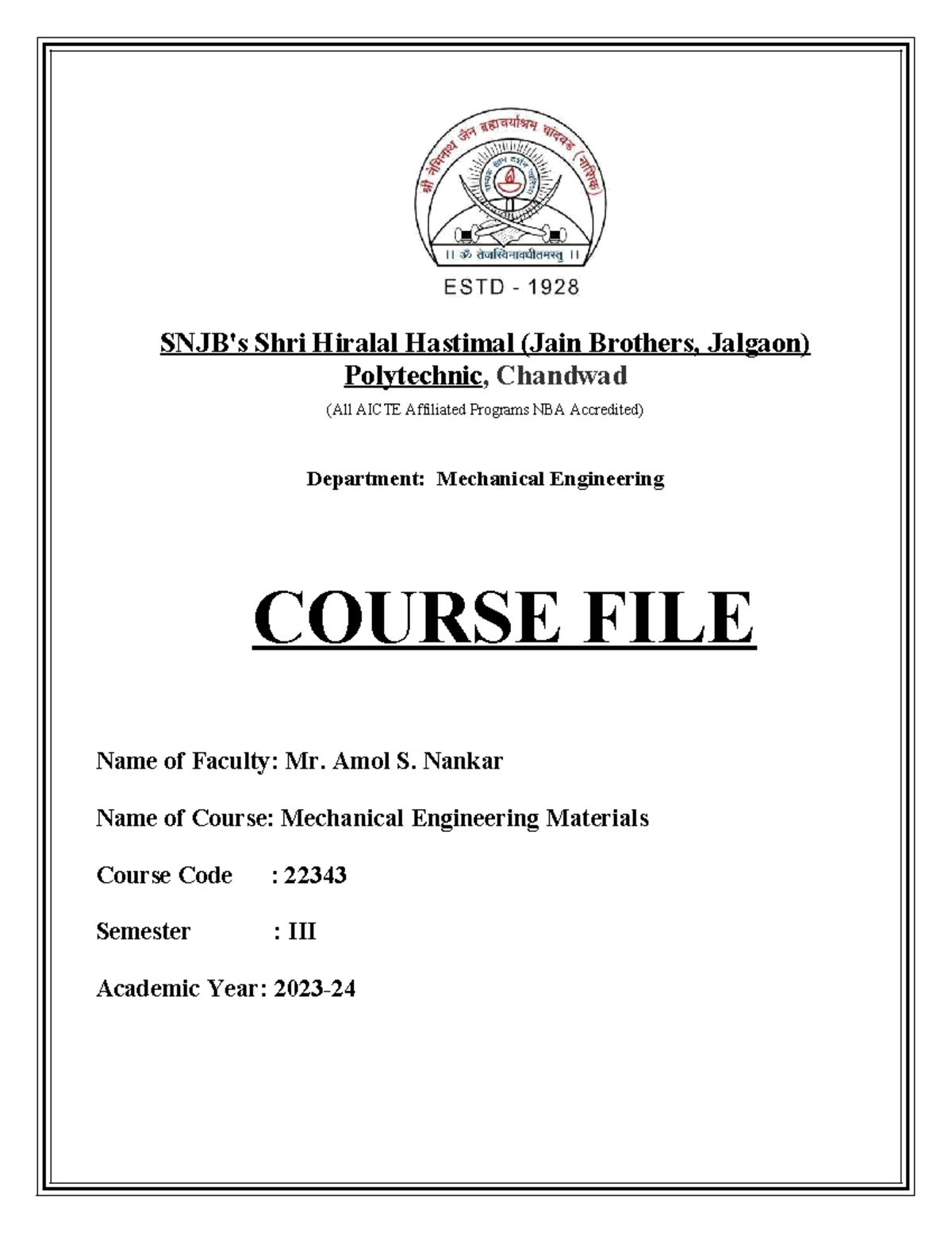 Mechanical Engineering Materials Course File (22343) - Index & Overview ...