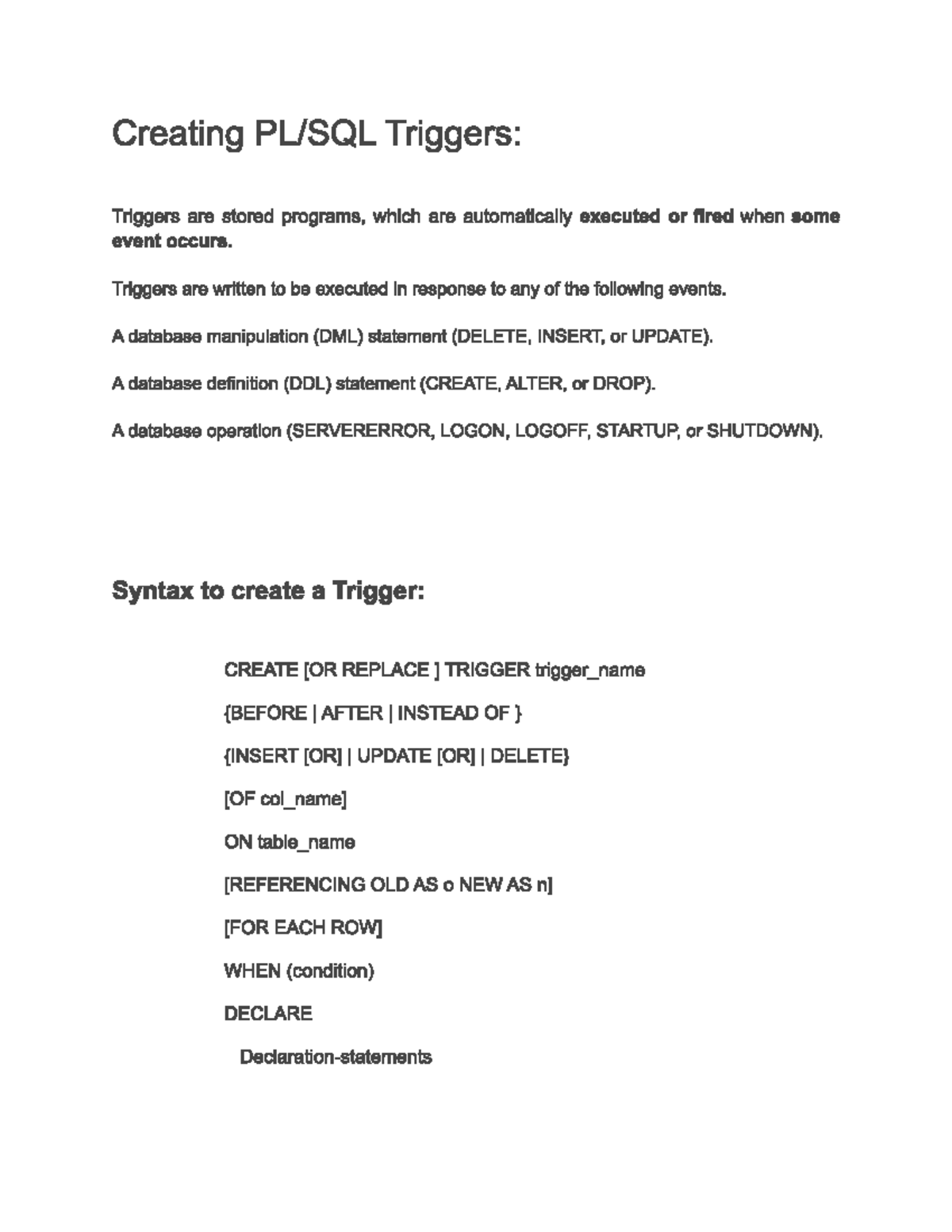 Pl sql1 - For study purpose - Creating Triggers: Triggers are stored ...
