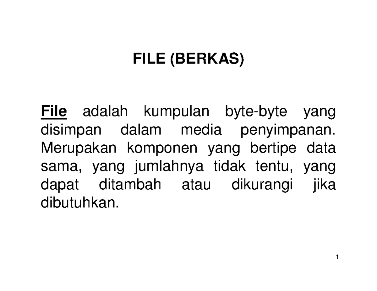 FILE (Berkas) dalam Algoritma dan Pemrograman: Penanganan File Teks ...