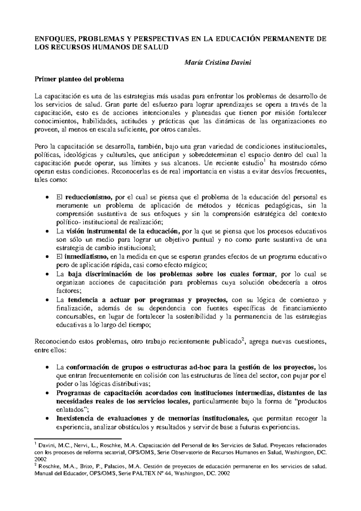 ENFOQUES Y DESAFÍOS DE LA EDUCACIÓN PERMANENTE EN SALUD (ENF-2023 ...