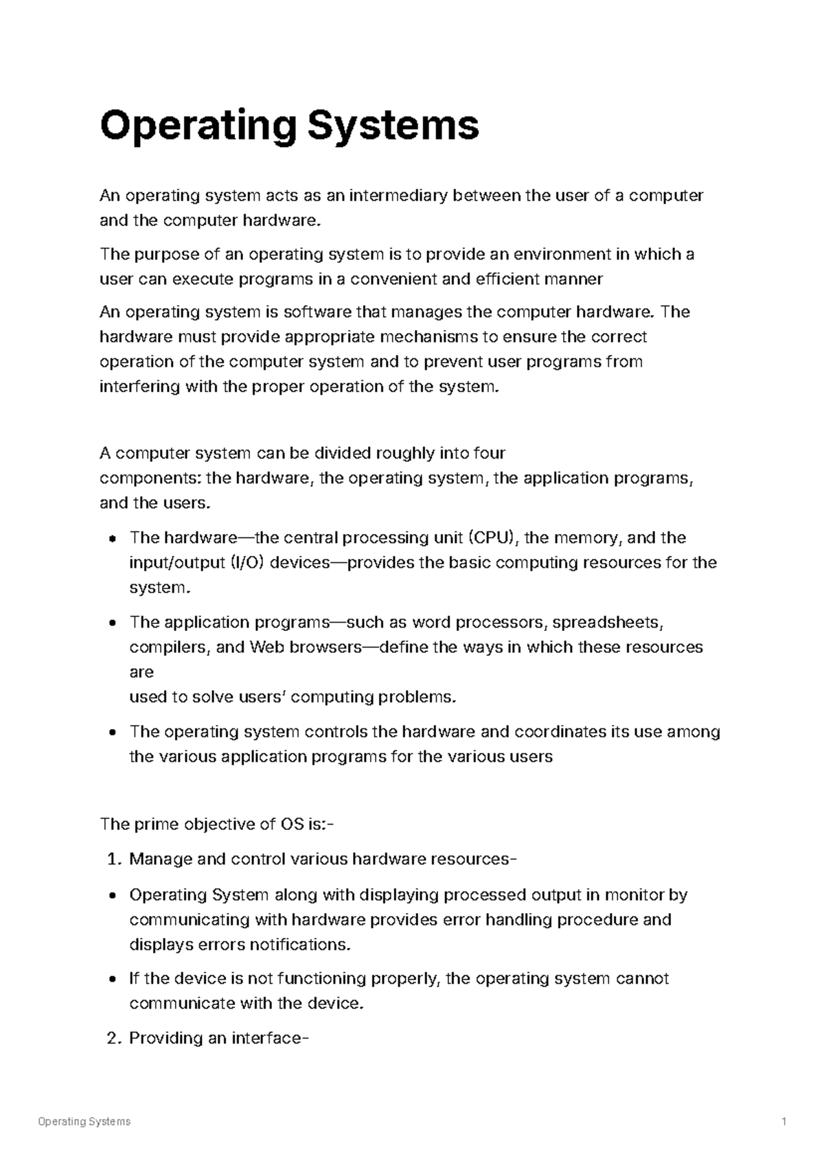Operating Systems - The purpose of an operating system is to provide an ...