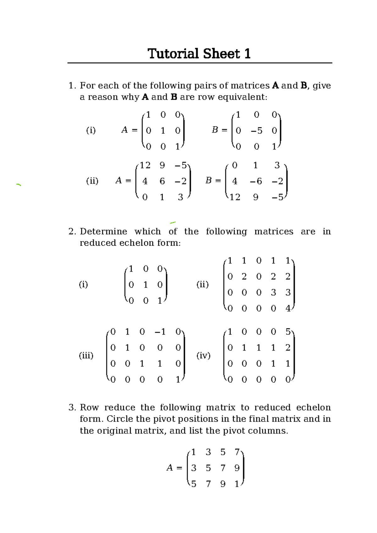 Tutorial Sheet 1 - Circle the pivot positions in the final matrix and ...