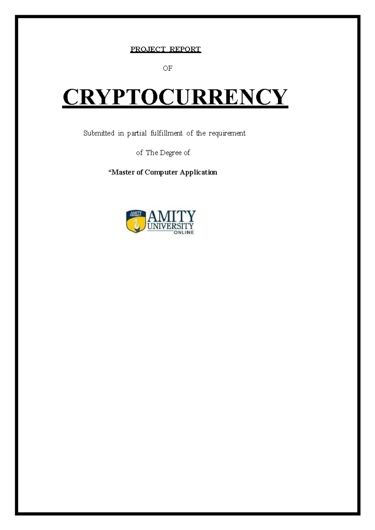 Cryptocurrency Project Report: An In-depth Study on Impact and Future -  Studocu