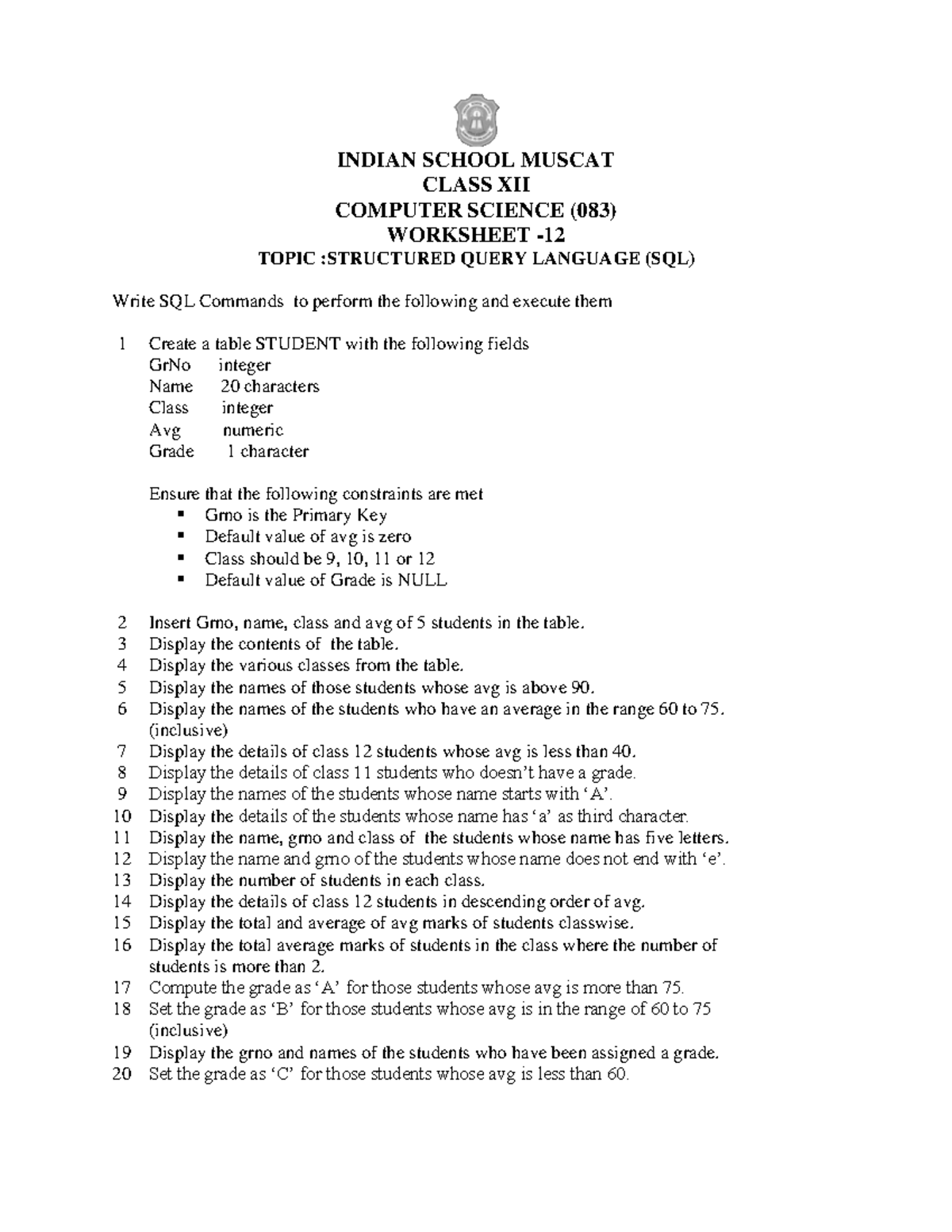 Class XII Computer Science Worksheet 12 2018 19 - INDIAN SCHOOL MUSCAT ...