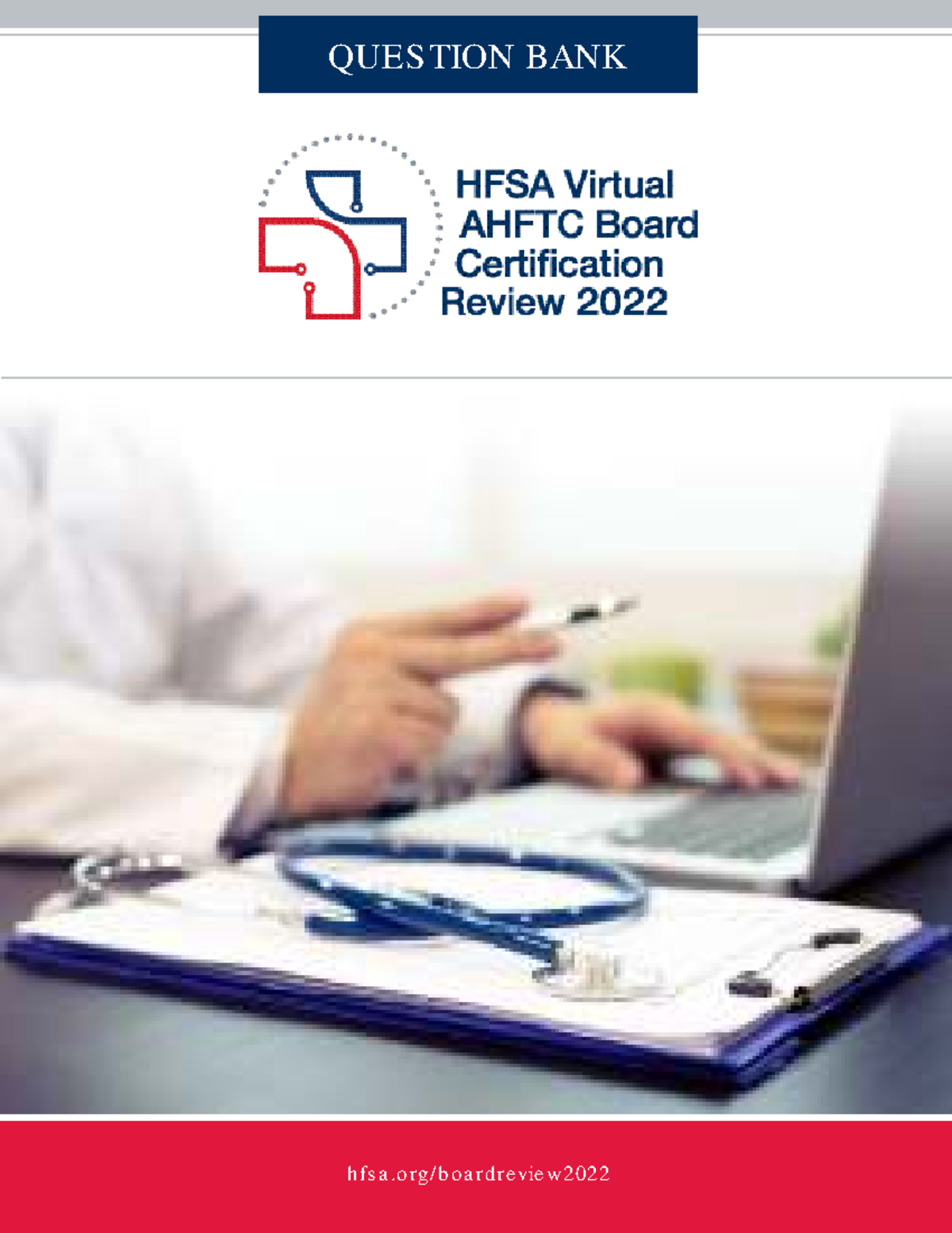 HFSA VIRTUAL AHFTC BOARD CERTIFICATION REVIEW 2022 QUESTION BANK - Studocu