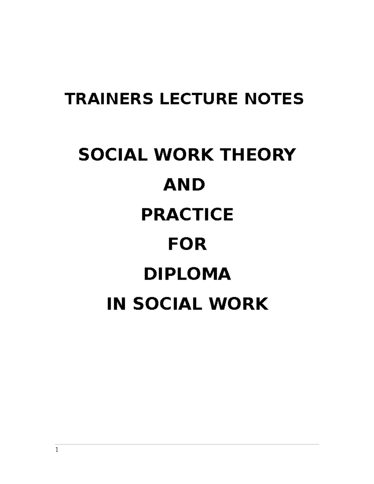 Social WORK Theory & Practice 3: Understanding Social Work Fundamentals ...