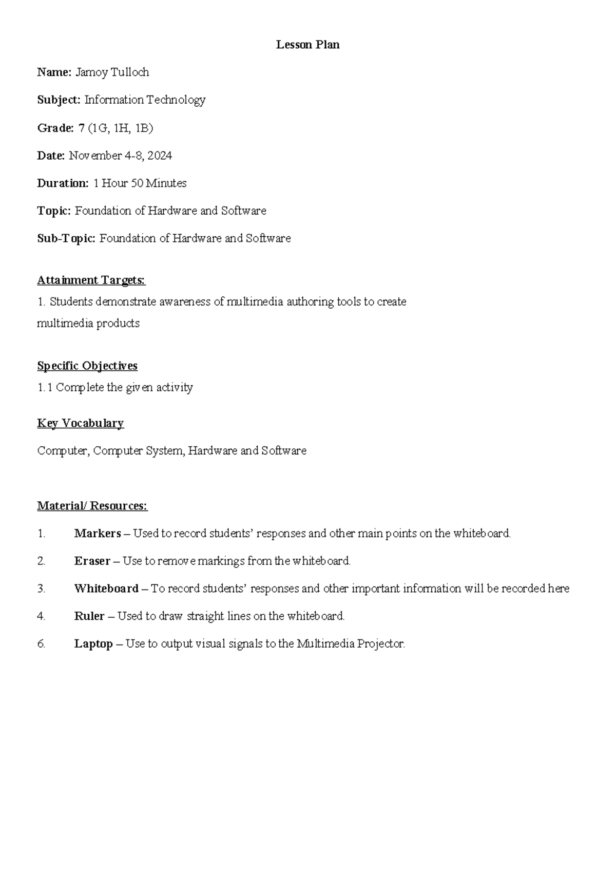 IT 7 - Lesson Plan: Foundation of Hardware & Software Quiz (Nov 2024 ...