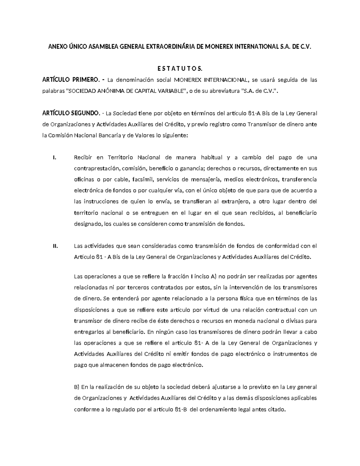 Estatutos de la Sociedad Anónima MONEREX INTERNATIONAL S.A. de C.V ...
