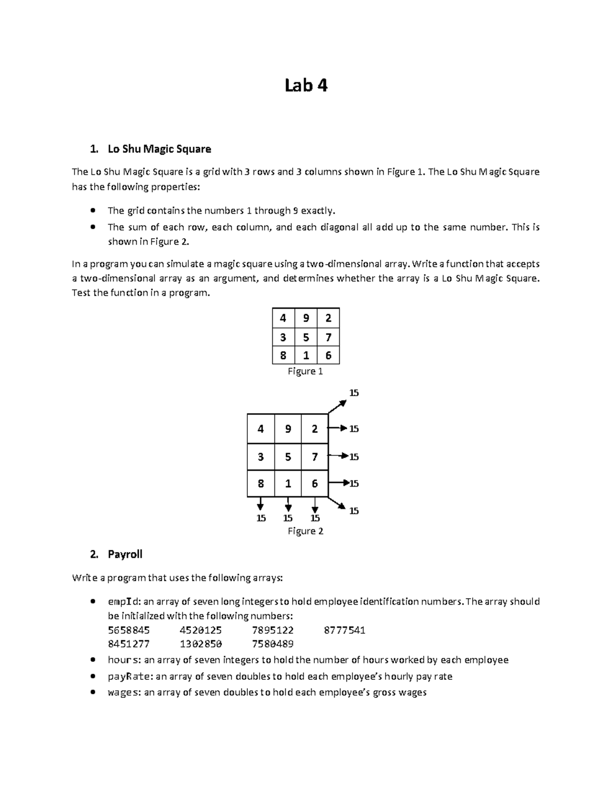 Lab 4 - Arrays - cấu trúc và giải thuật - Lab 4 1. Lo Shu Magic Square ...