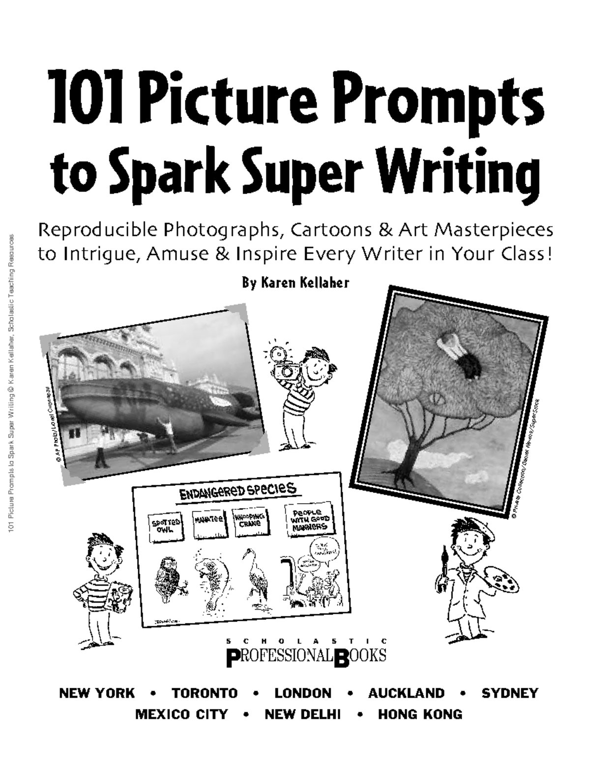 101 Picture Prompts to Spark Super Writing (Grades 3-5) by Karen ...