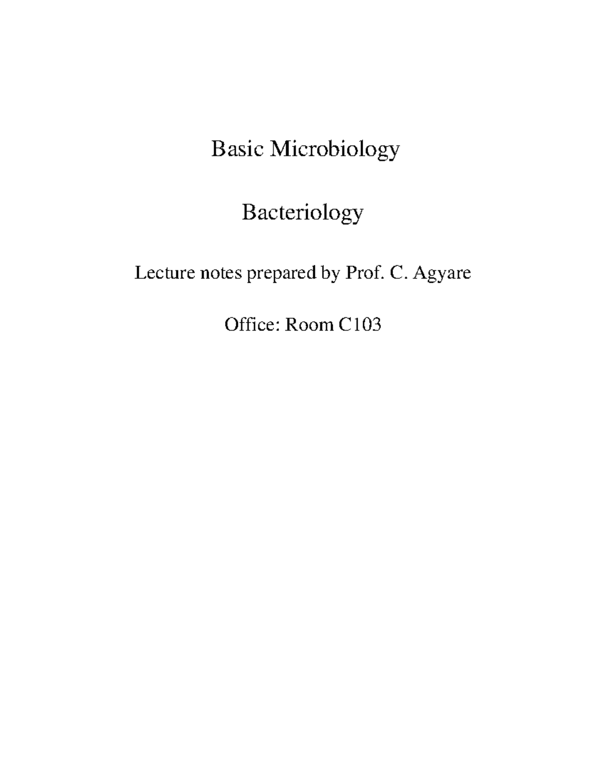 Bacteriology Lecture Notes (Course Code: Microbiology) - Basics of ...