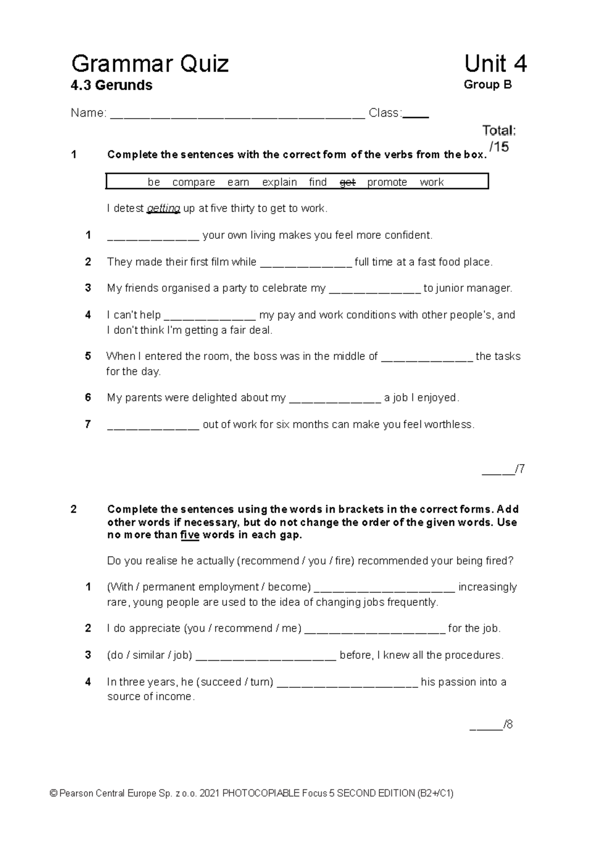 Focus 5 2E Grammar Quiz: Unit 4 - Gerunds Group B - Studocu