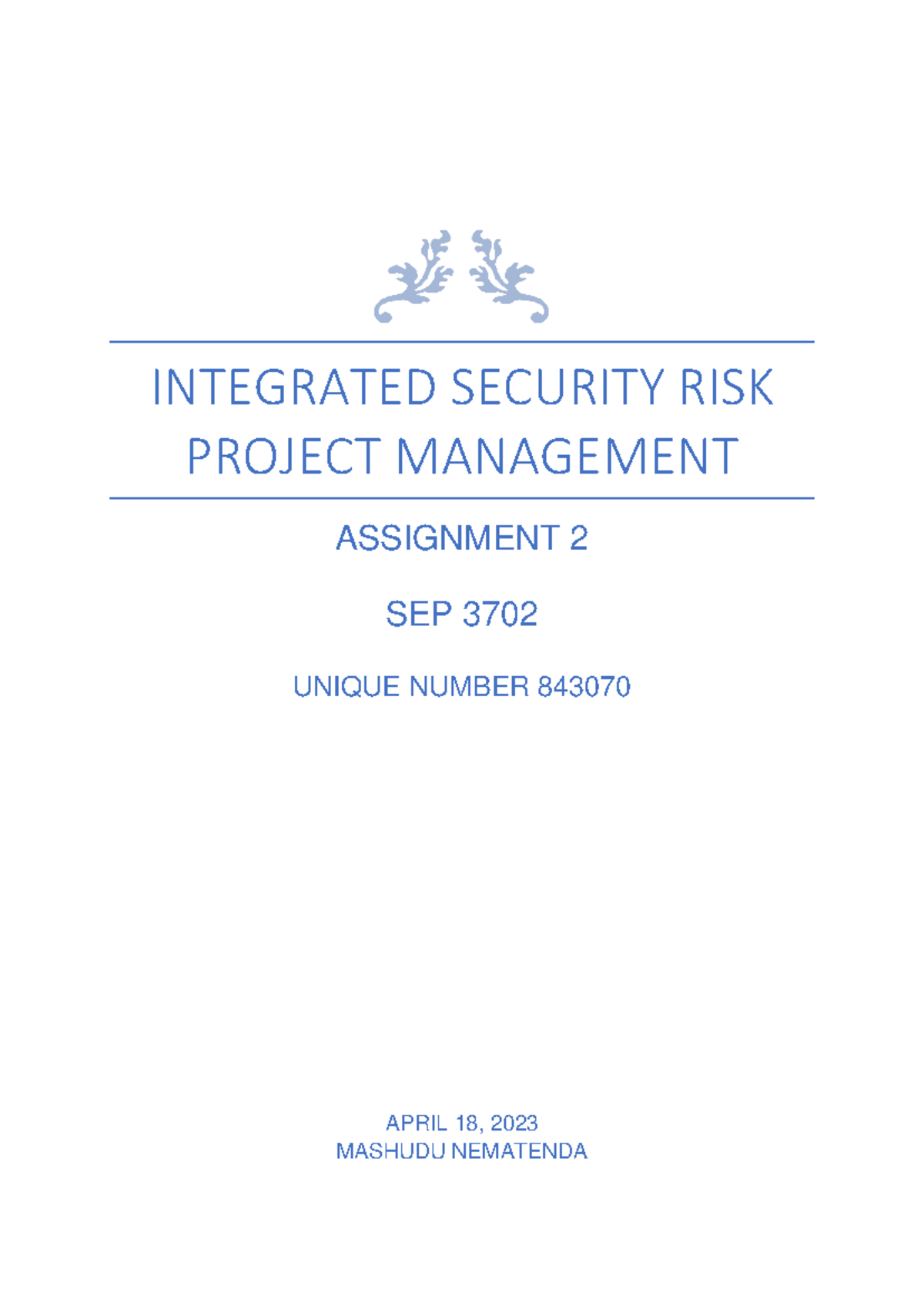 SEP 3702 Assignment 2: Integrated Security Risk Management Report - Studocu