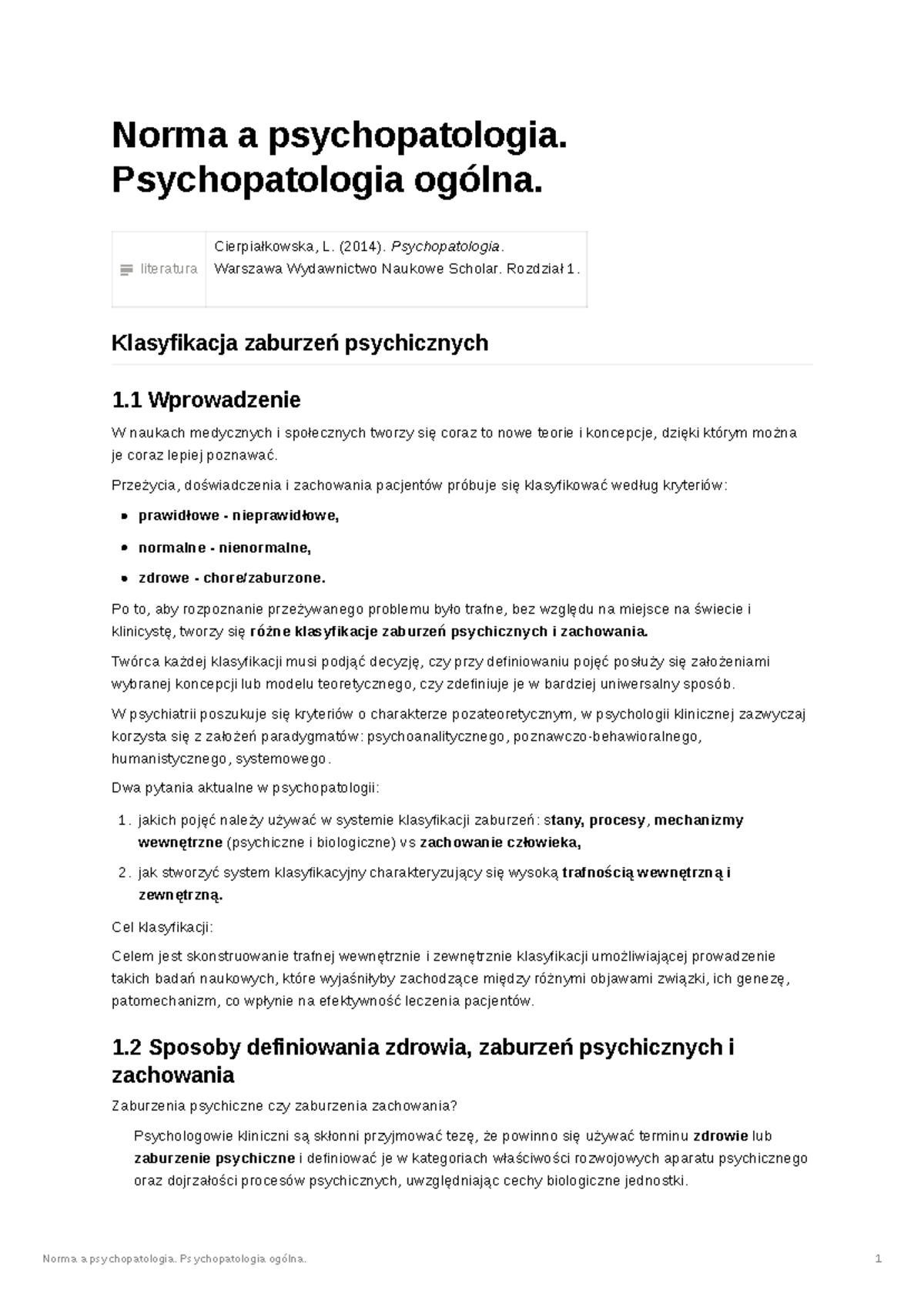 Cierpiałkowska, L. (2014). Psychopatologia. Warszawa Wydawnictwo