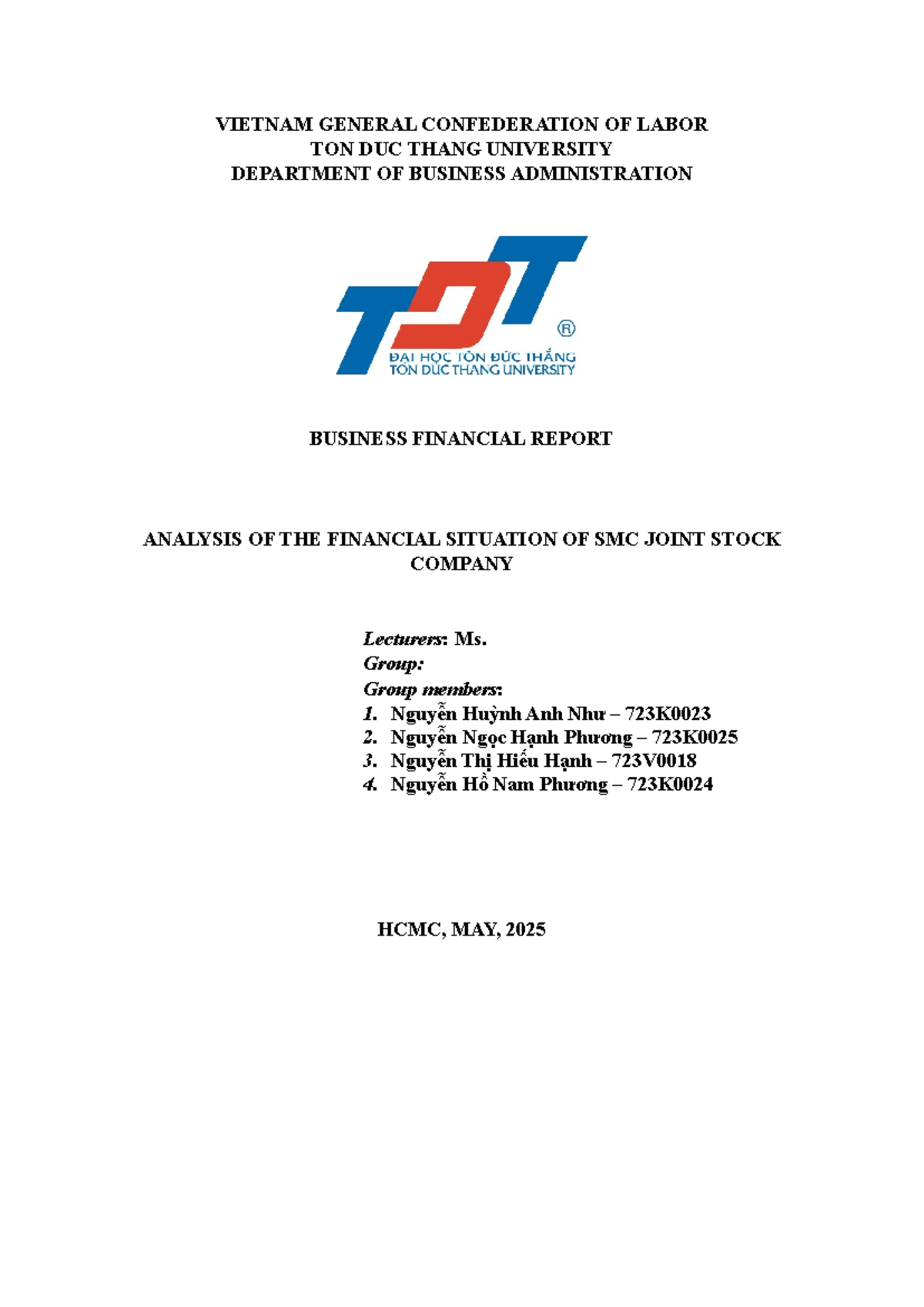 BUSINESS FINANCIAL REPORT: ANALYSIS OF SMC JSC (723K0023) - Studocu
