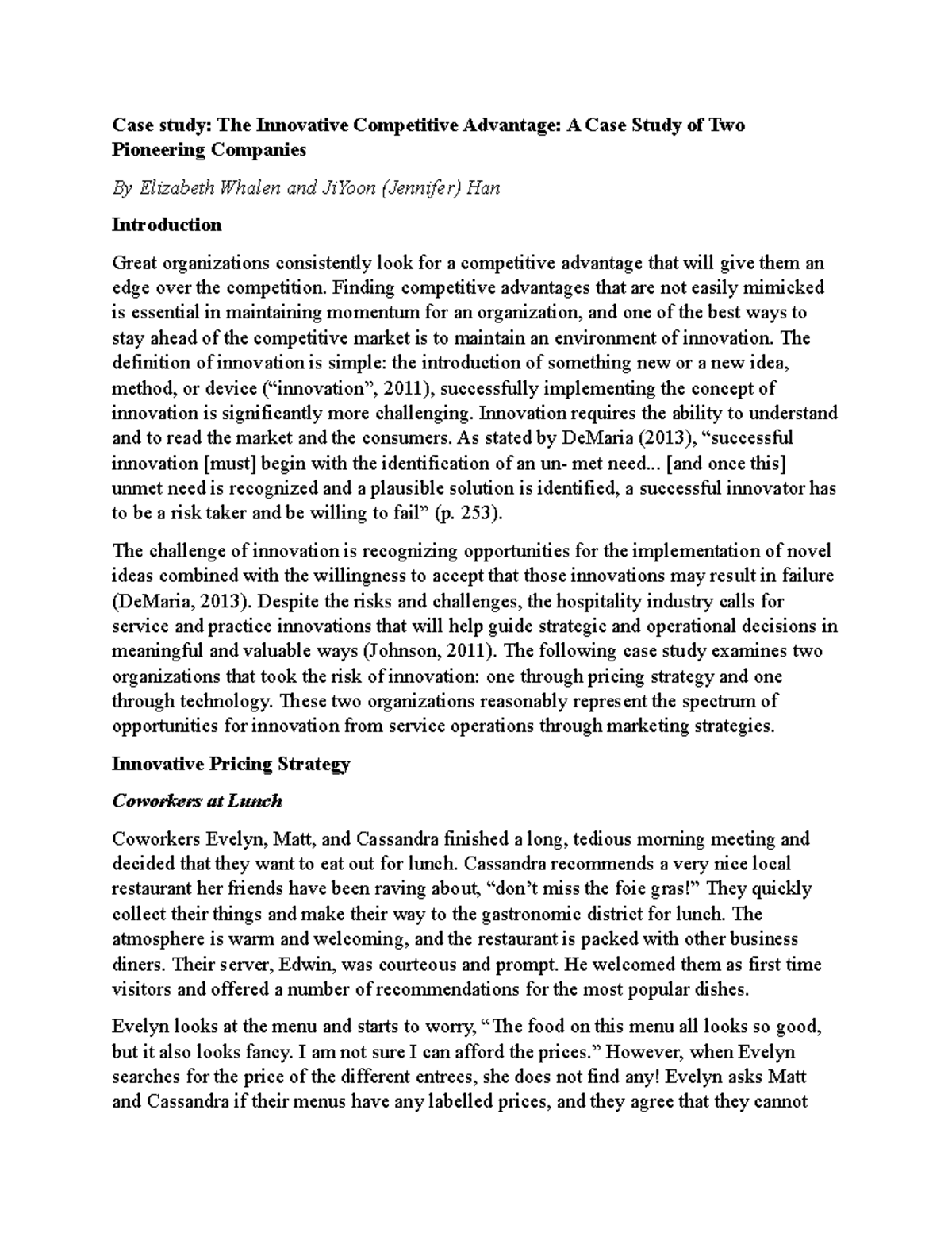 Case study Strategic Management - Case study: The Innovative ...
