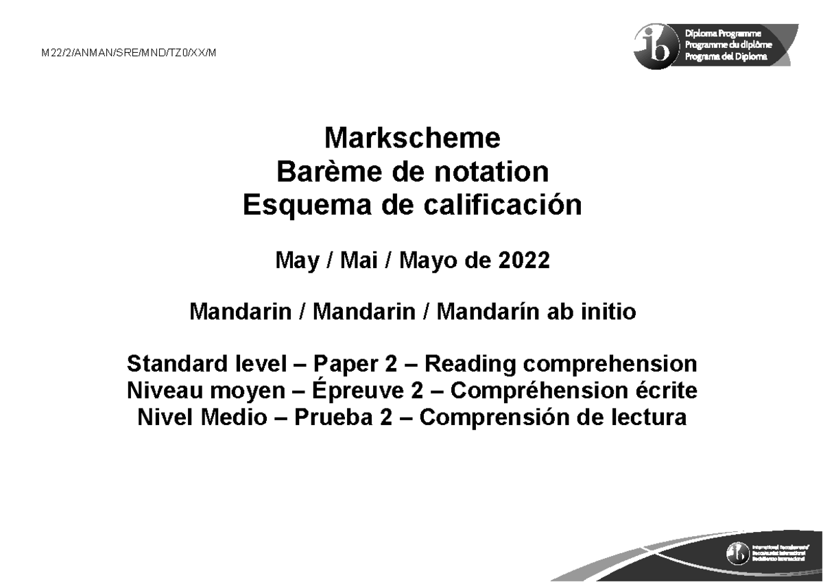 Mandarin ab initio paper 2 reading comprehension SL markscheme - M22/2 ...