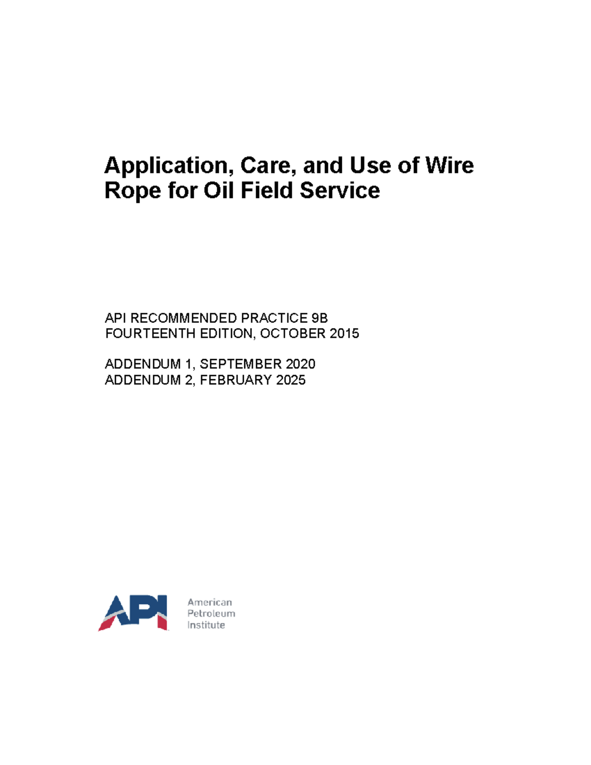 API RP 9B: Application, Care, and Use of Wire Rope in Oil Field Service ...
