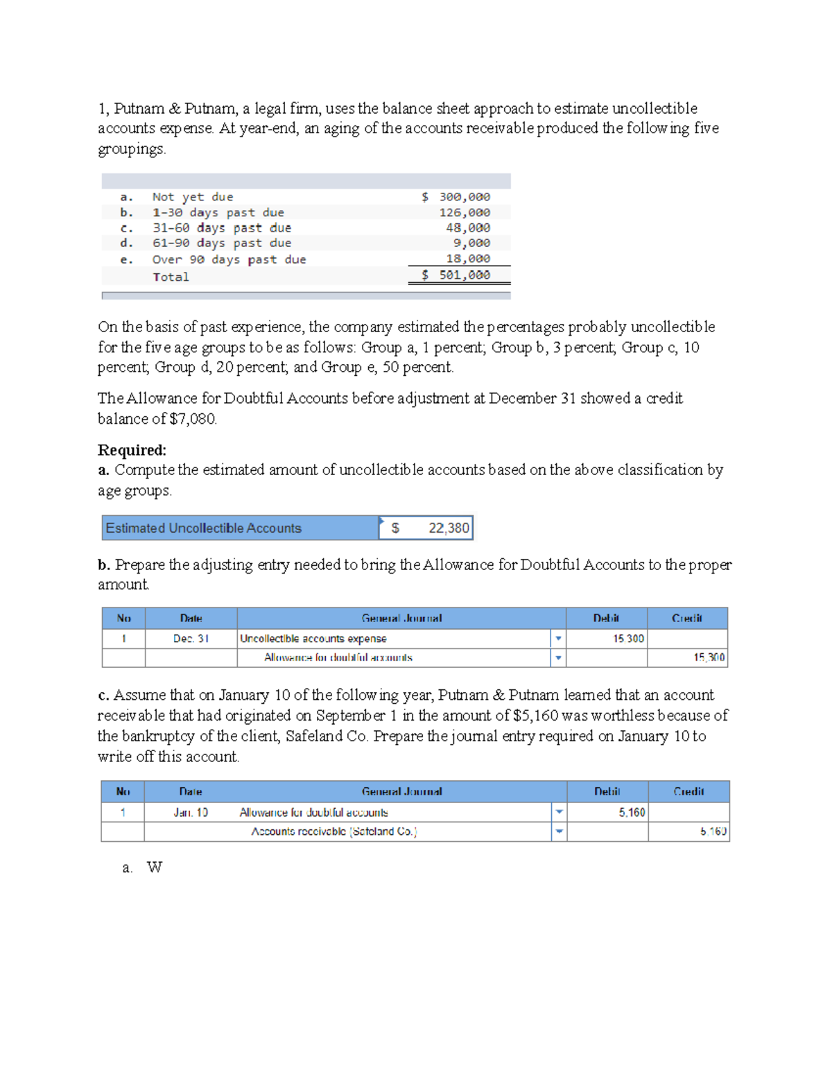 ECON 102 - Chapter 7 HW - 1, Putnam & Putnam, a legal firm, uses the ...