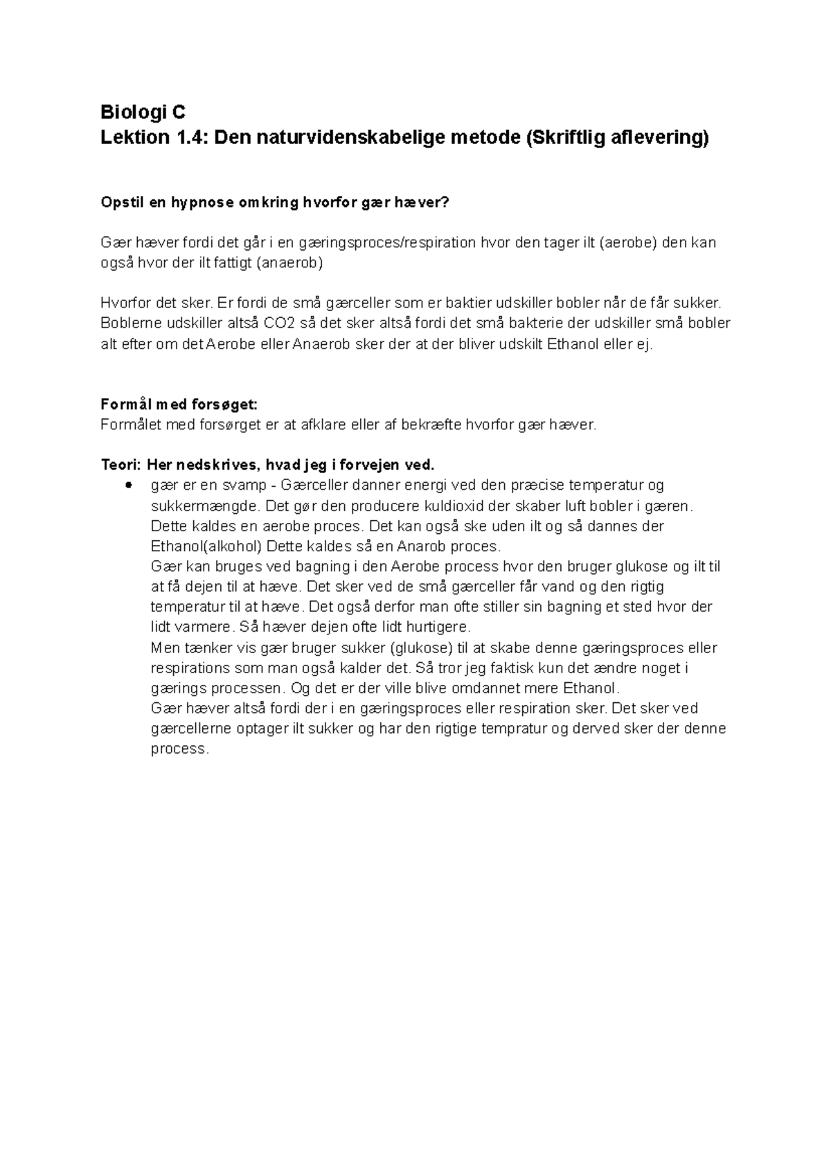 Bilogi 1,4 gærings process - Biologi C Lektion 1: Den ...