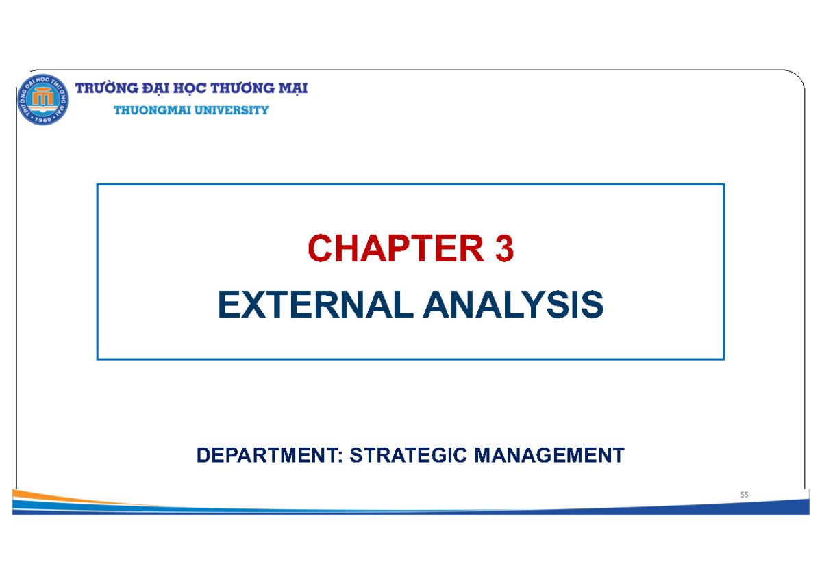 CHAPTER 3 - EXTERNAL ANALYSIS IN STRATEGIC MANAGEMENT (TMU) - Studocu