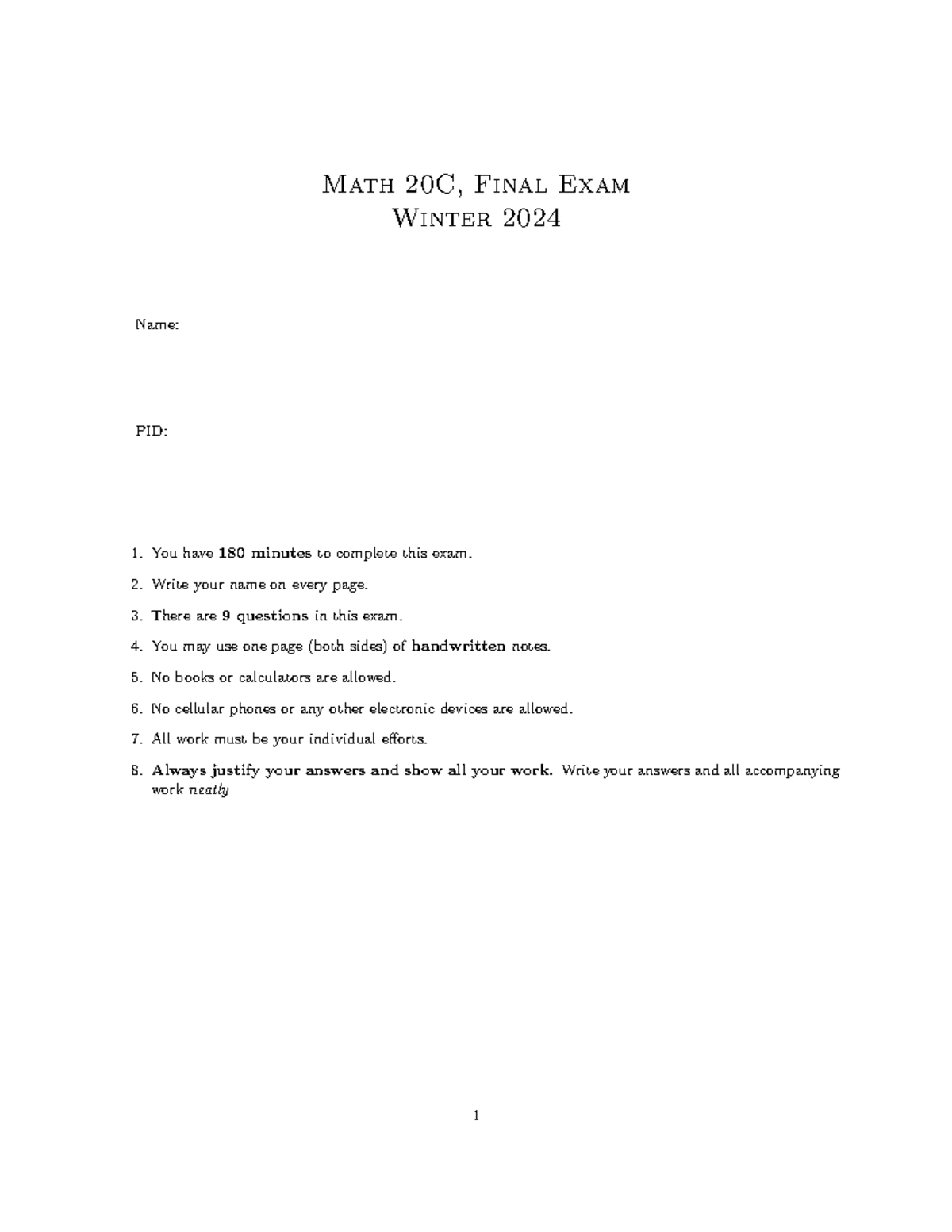 Final Exam-20C-WI24 - Math 20C, Final Exam Winter 2024 Name: PID: You ...