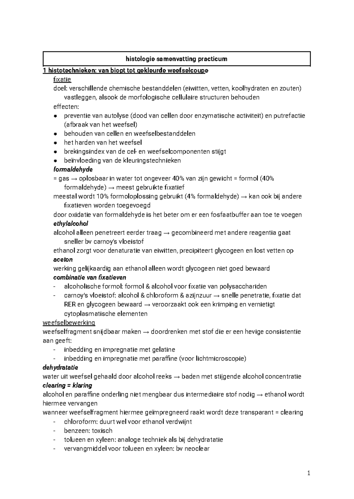 Histologie Samenvatting Practicum: Technieken en Kleuringen - Studocu