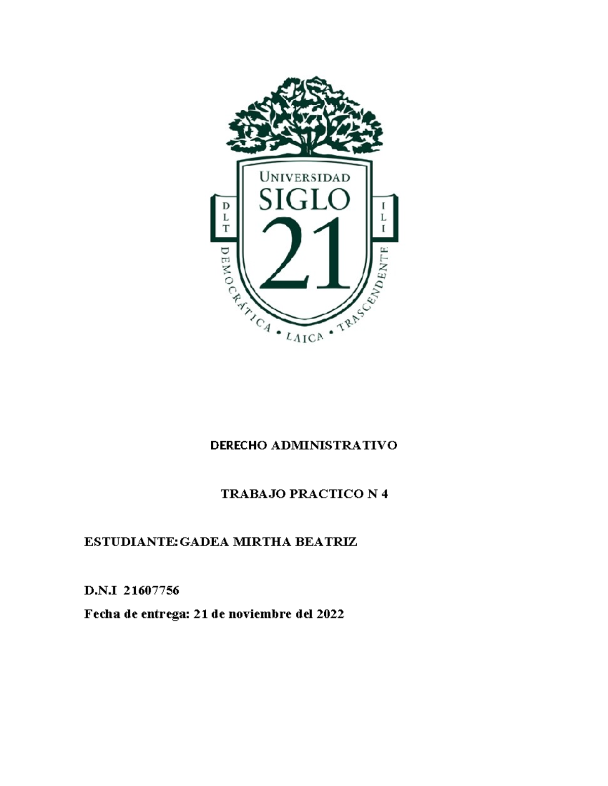 Tp Derecho Adm Puntos Derecho Administrativo Trabajo Practico N Estudiante Gadea