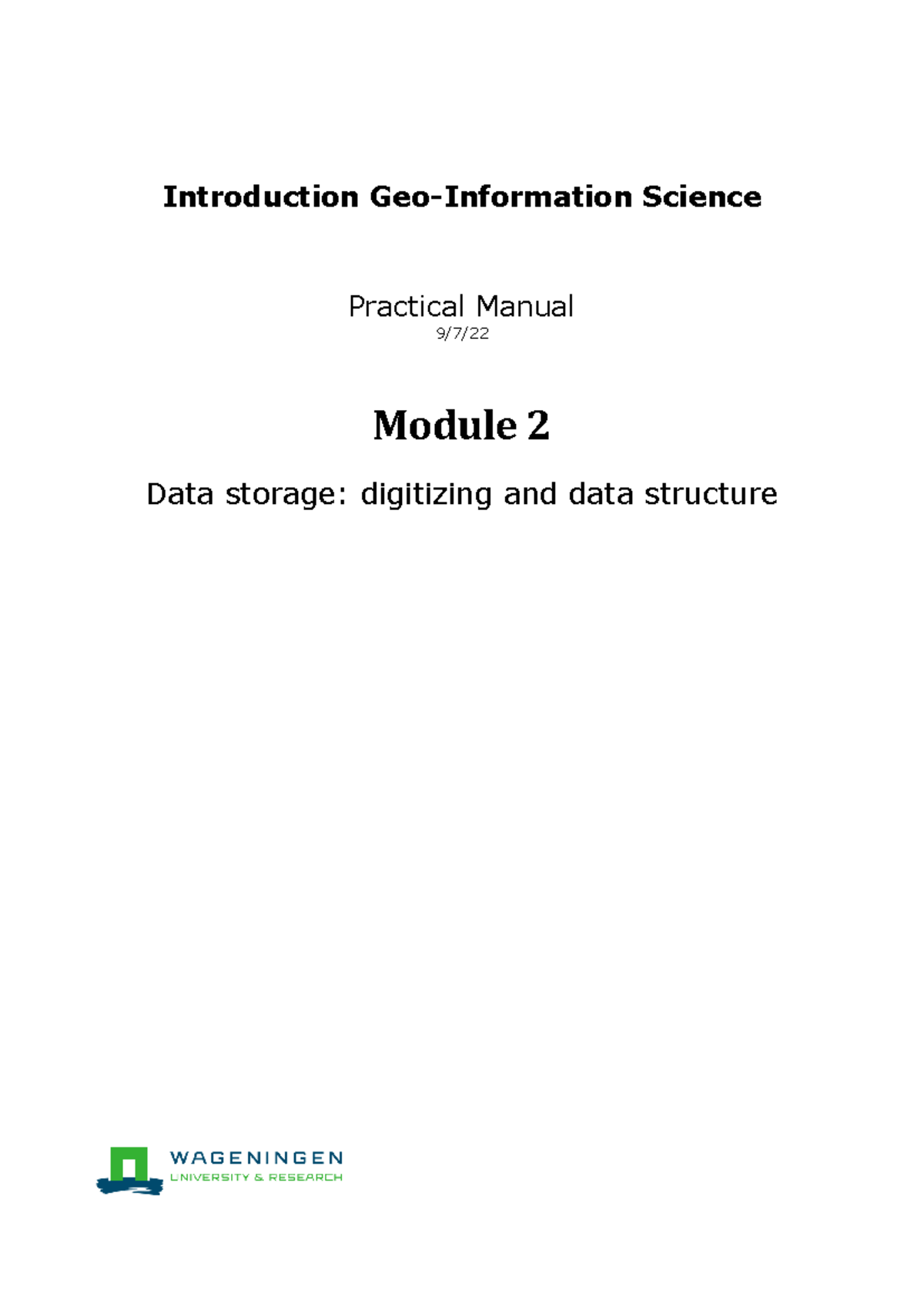 Module 2 GRS 20806 Data Storage: Digitizing & Structure Techniques ...