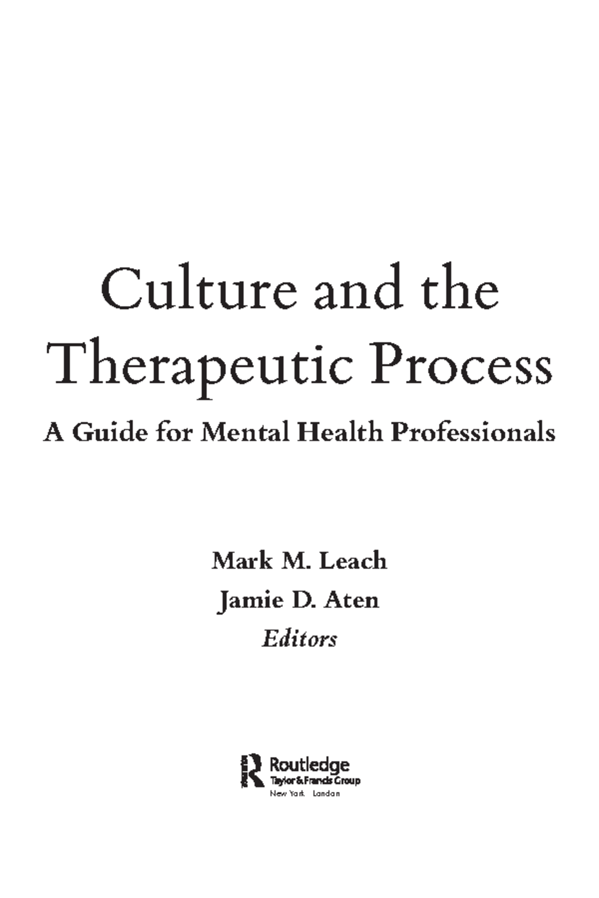 Cultural Considerations in the Therapeutic Process: A Practical Guide ...