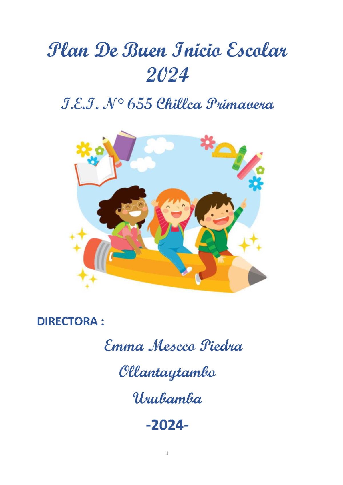 Plan de Buen Inicio Escolar 2024 - I.E.I. 655 Chillca - Studocu