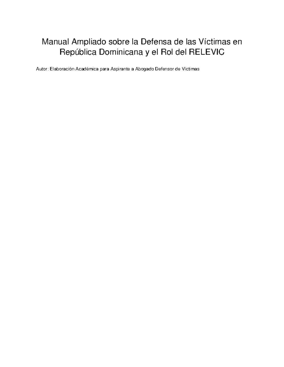 Manual Completo sobre la Defensa de Víctimas en RD y el RELEVIC - Studocu