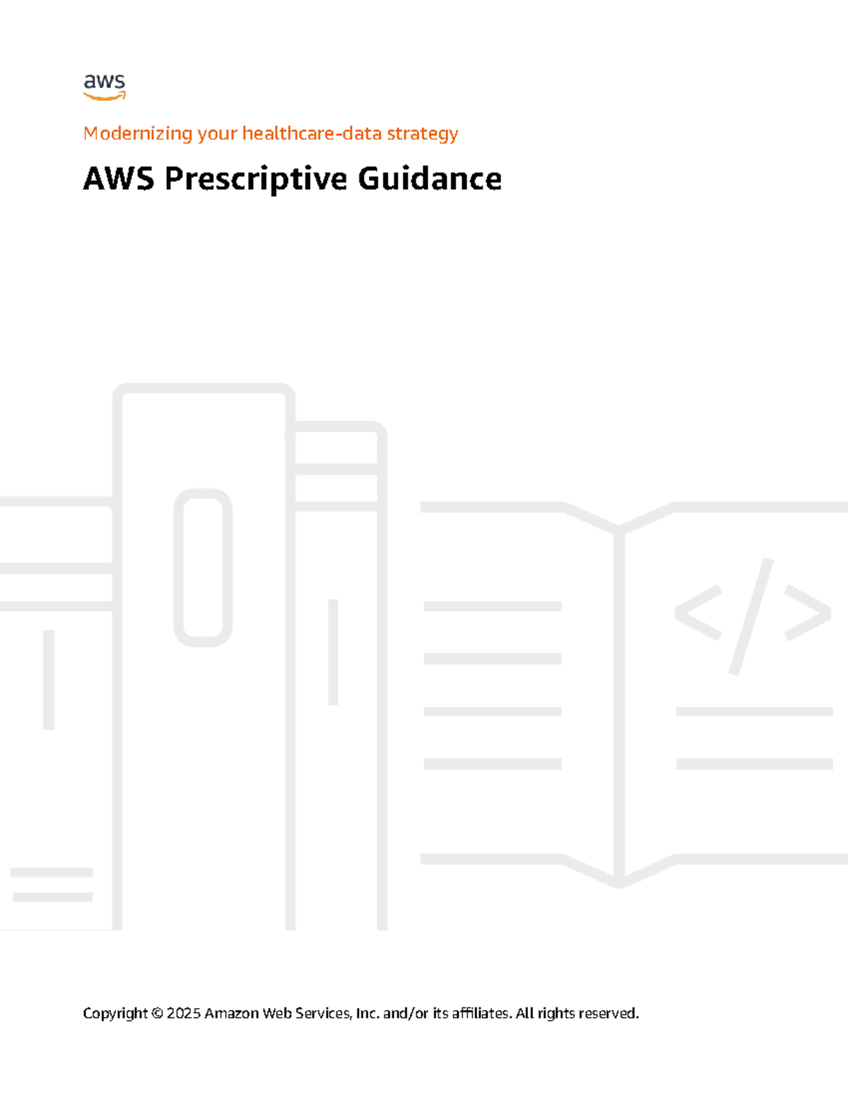 AWS Prescriptive Guidance: Modernizing Healthcare Data Strategy - Studocu