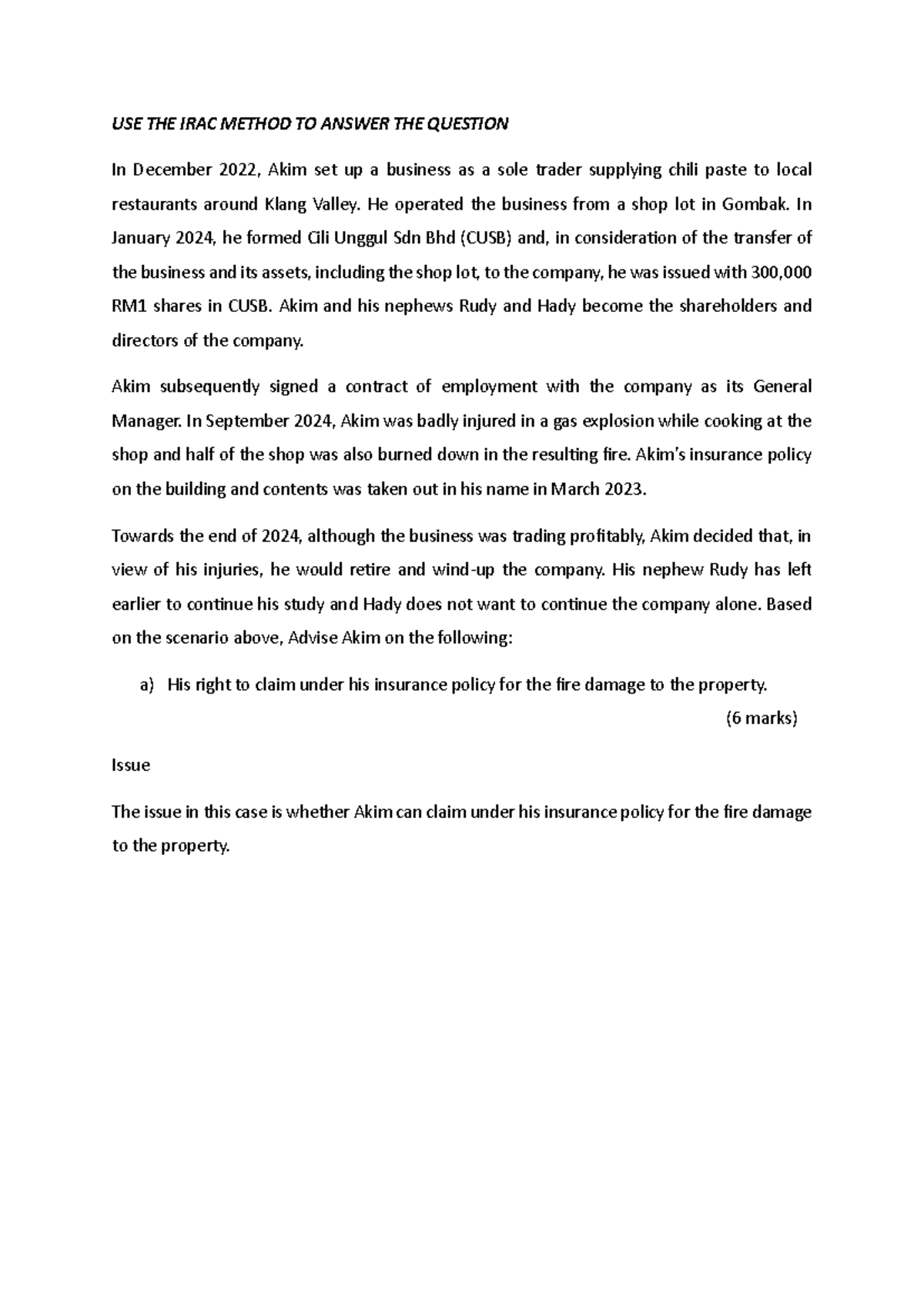 Akim's Case (Nizam's part) - USE THE IRAC METHOD TO ANSWER THE QUESTION ...