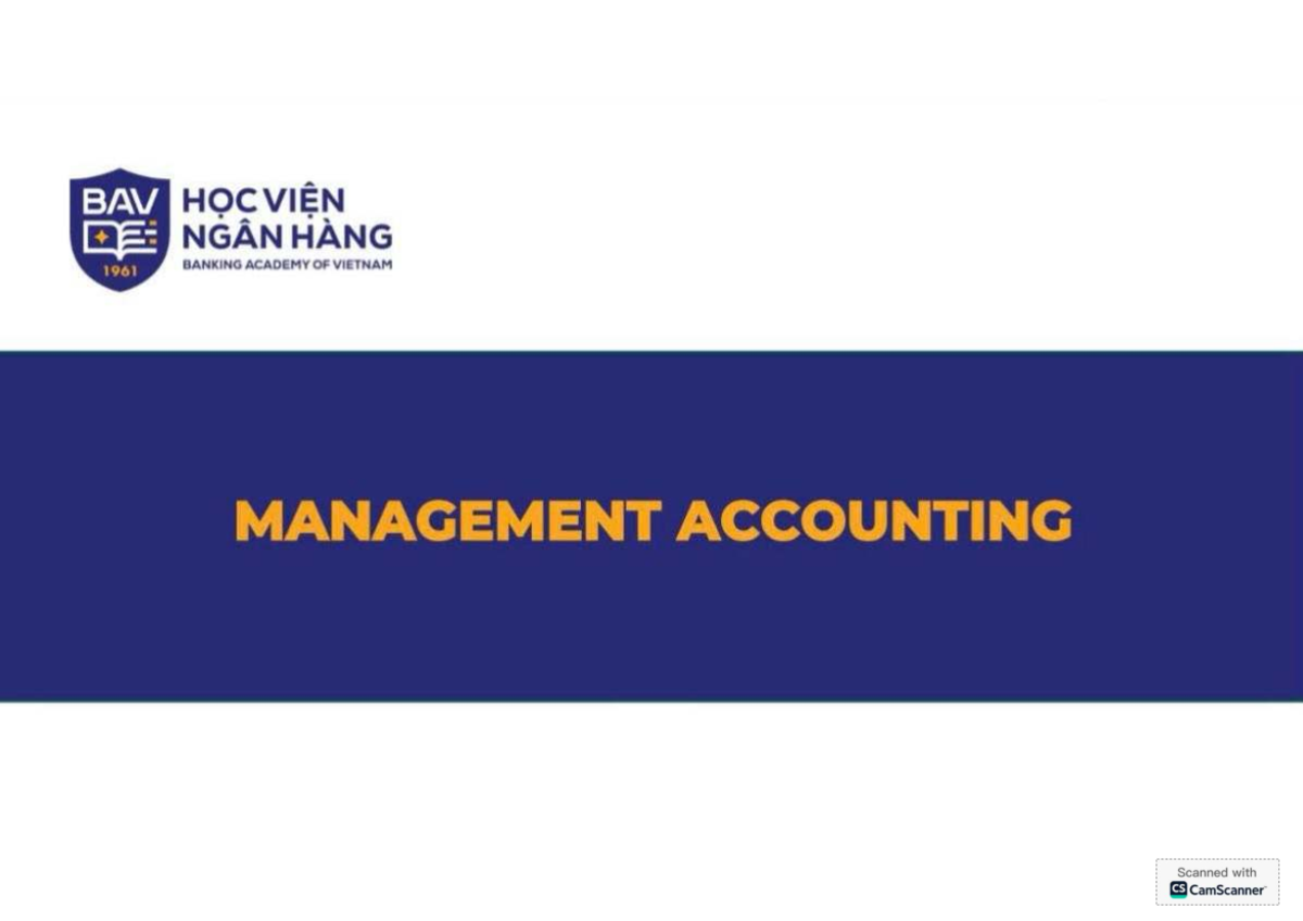 BAV HOC VIEN NGAN HANG 1961 Management Accounting Unit Overview - Studocu