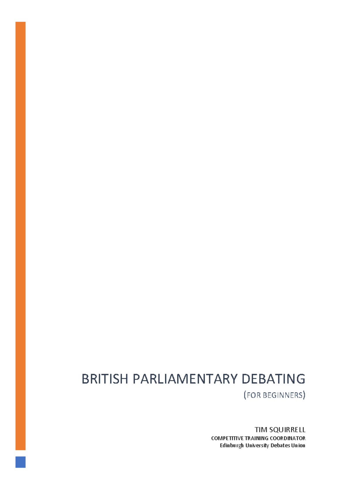 British Parliamentary Debating: A Guide for Beginners (BP 101) - Studocu