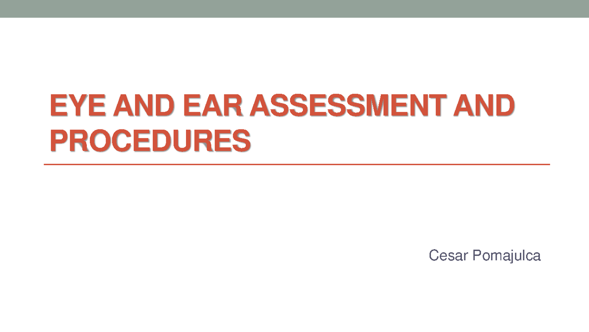 Eye and Ear Assessment Procedures: A Comprehensive Guide - EYE AND EAR ...