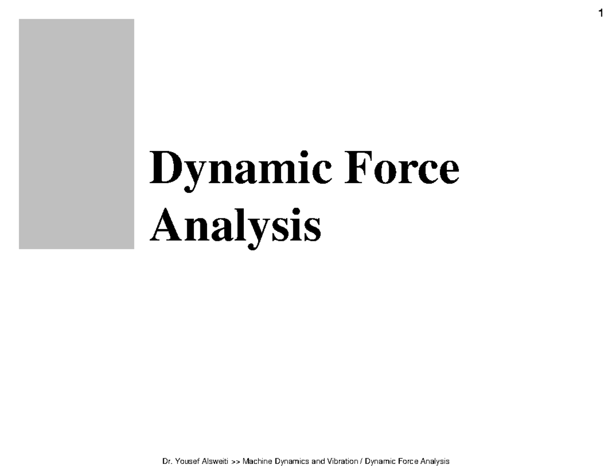 Ch 6 - Dynamic Force Analysis: Mass Moment of Inertia and Examples ...