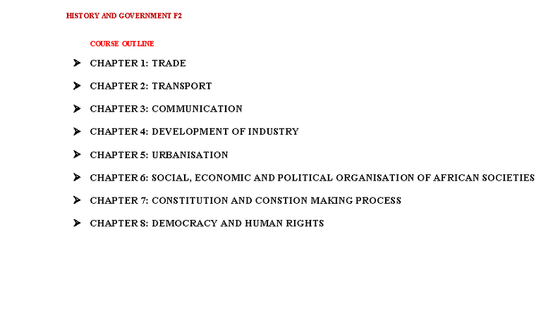 HISTORY AND GOVERNMENT F2 COURSE OUTLINE: TRADE, TRANSPORT, AND ...