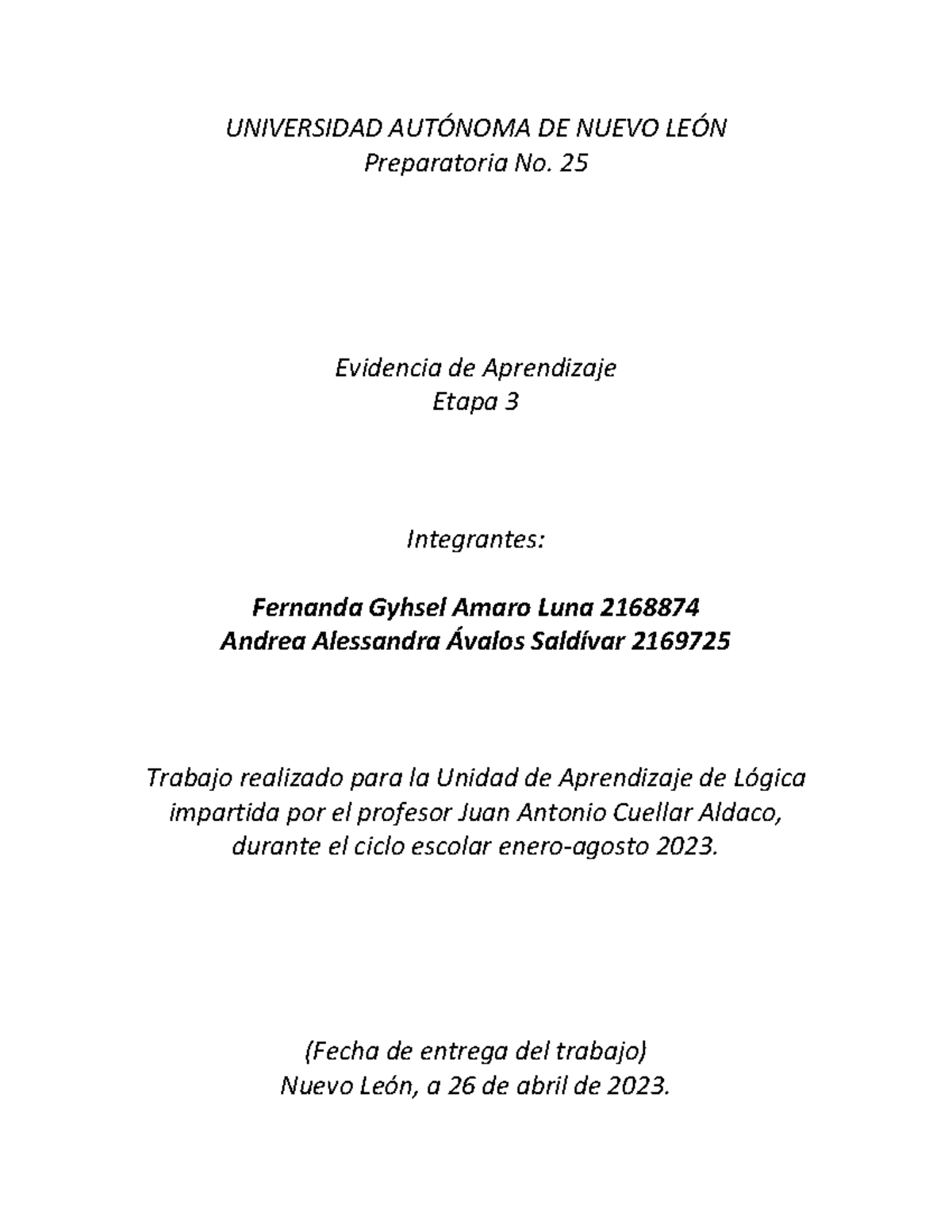 Evidencia DE Etapa 3 Logica - UNIVERSIDAD AUTÓNOMA DE NUEVO LEÓN ...