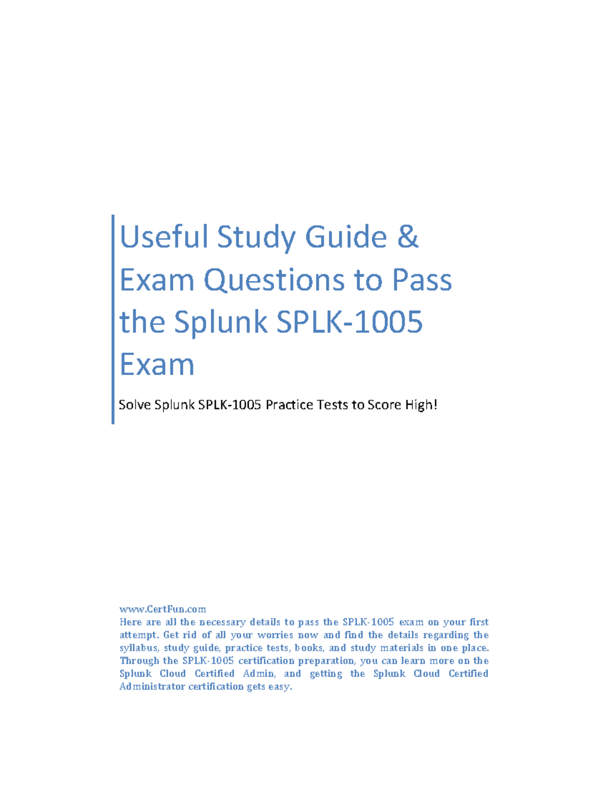 Useful Study Guide & Exam Questions for Splunk SPLK-1005 Certification ...
