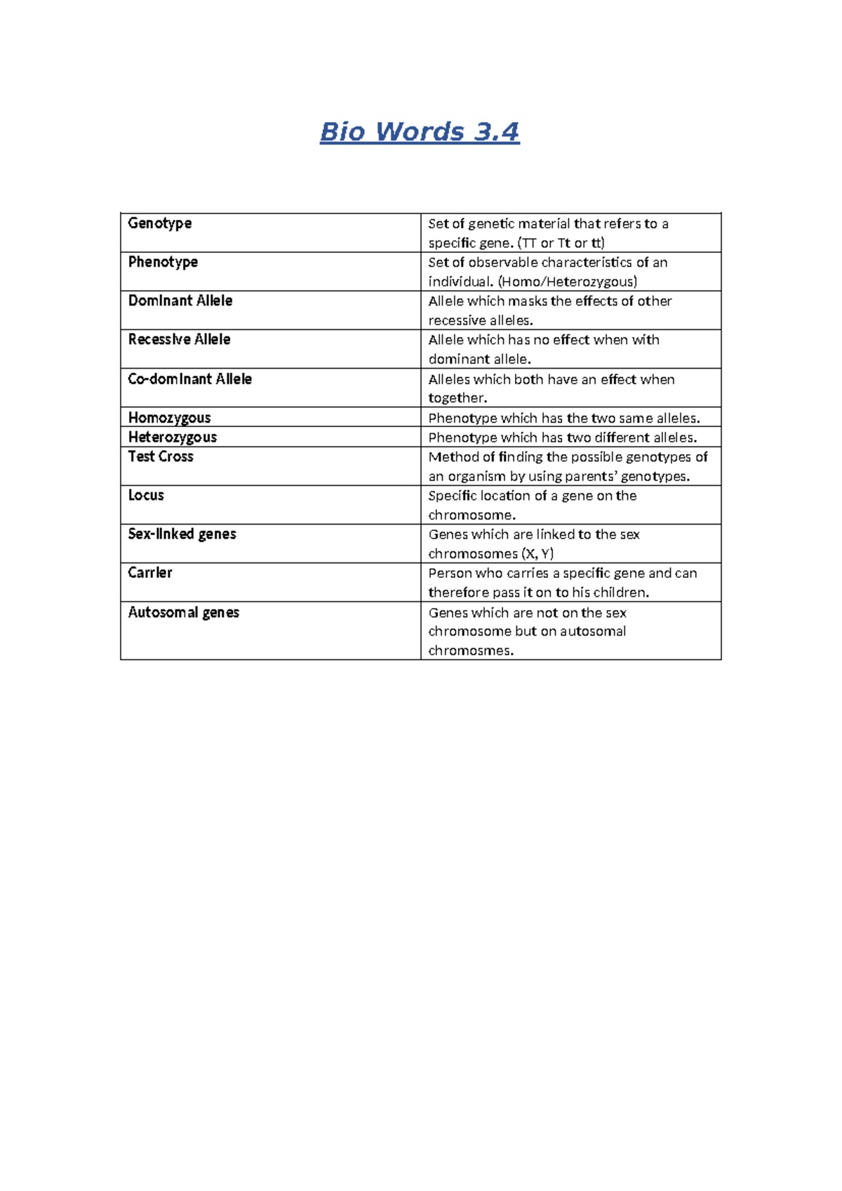 Bio Words 3 - Bio Words 3. Genotype Set of genetic material that refers ...