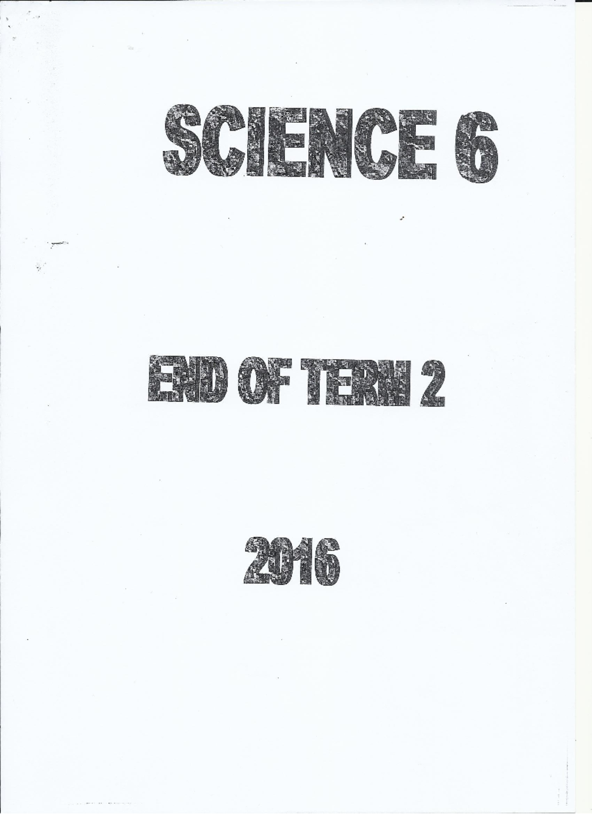 Science 6 End of Term 2 Exam Questions and Answers (2016) - Studocu