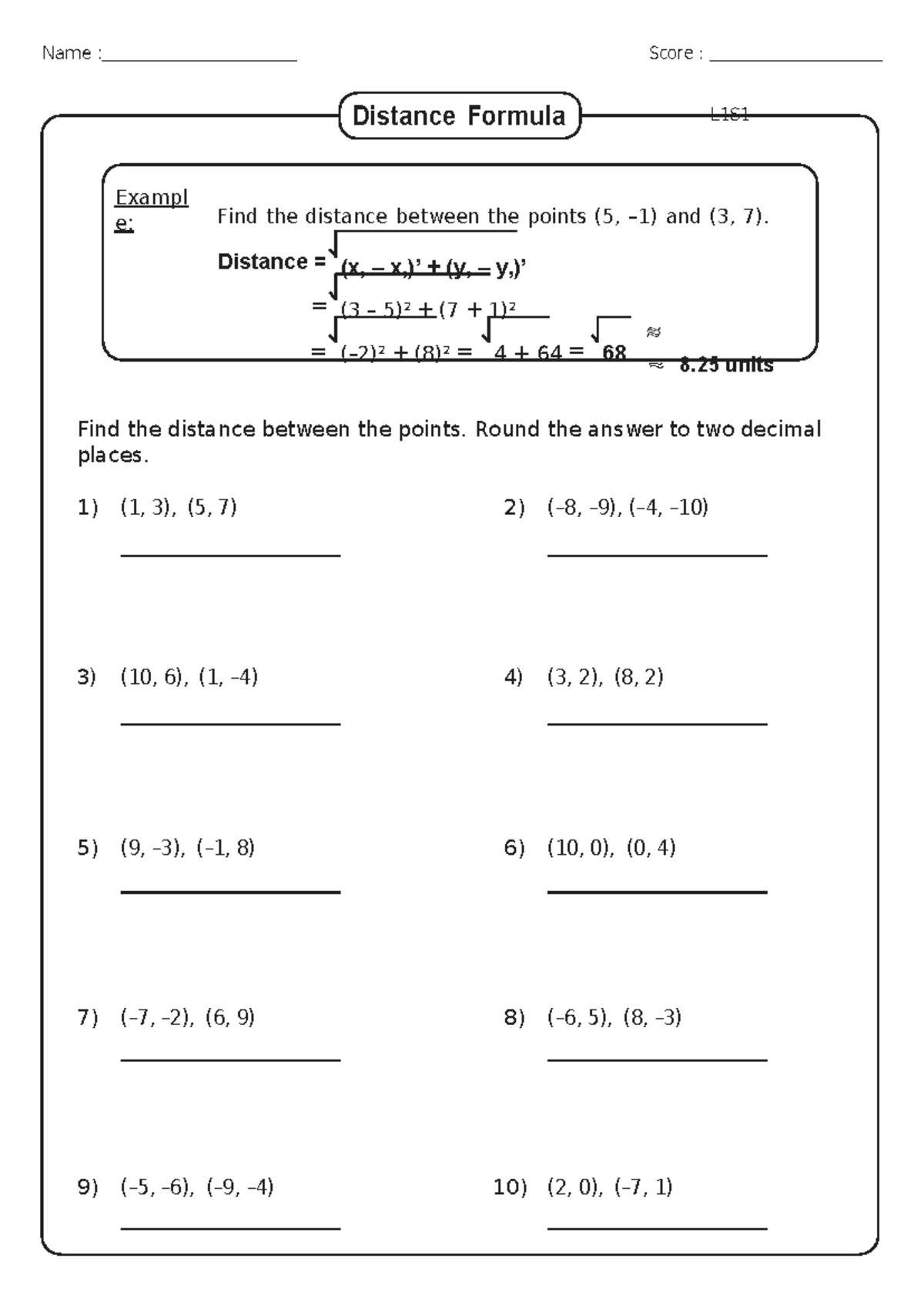Distance-formula-ws1 - Name : Score : Distance Formula L1S Exampl e ...